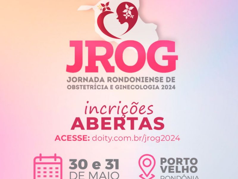 Jornada Rondoniense de Obstetrícia e Ginecologia 2024